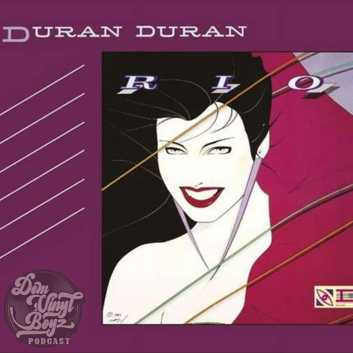 Dem Vinyl Boyz EP 70 - Duran Duran - Rio