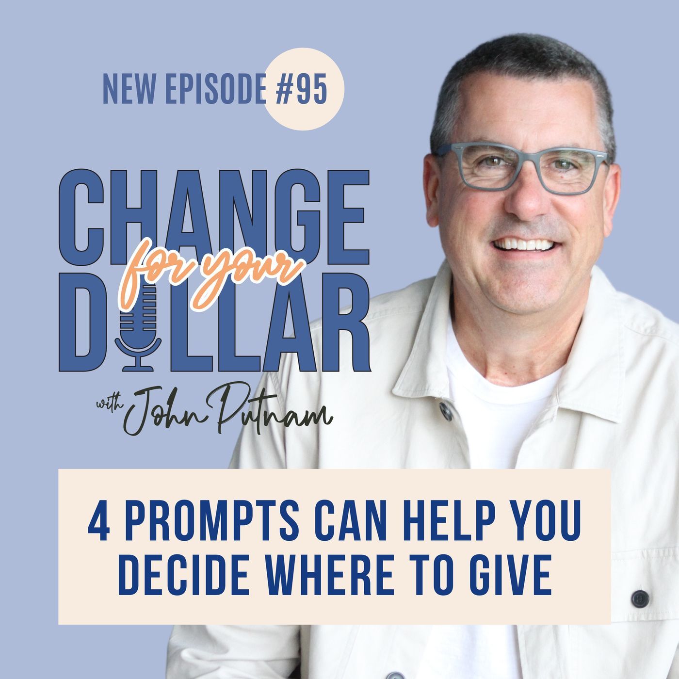 95 - 4 Prompts Can Help You Decide Where to Give