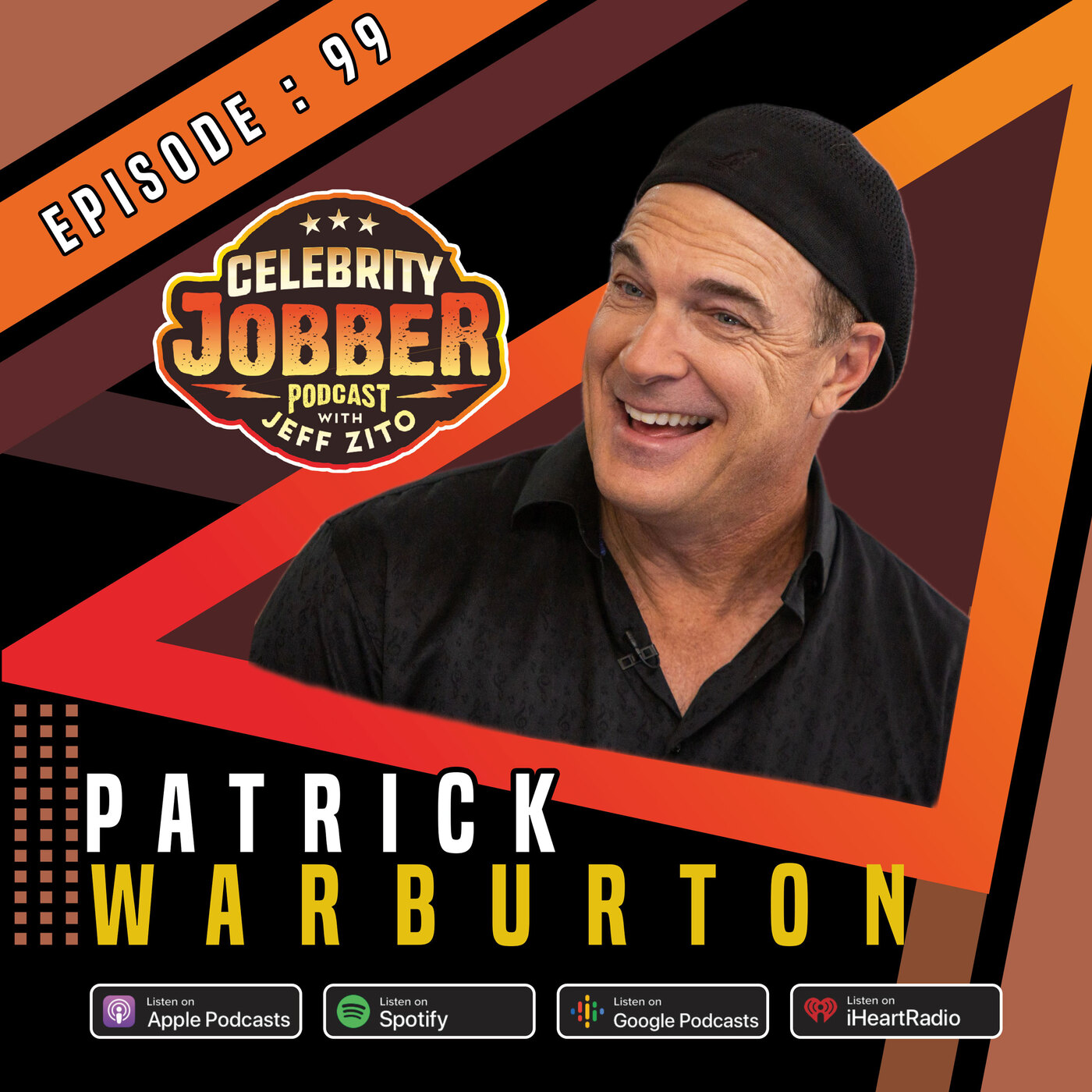 Celebrity Jobber with Jeff Zito - Patrick Warburton