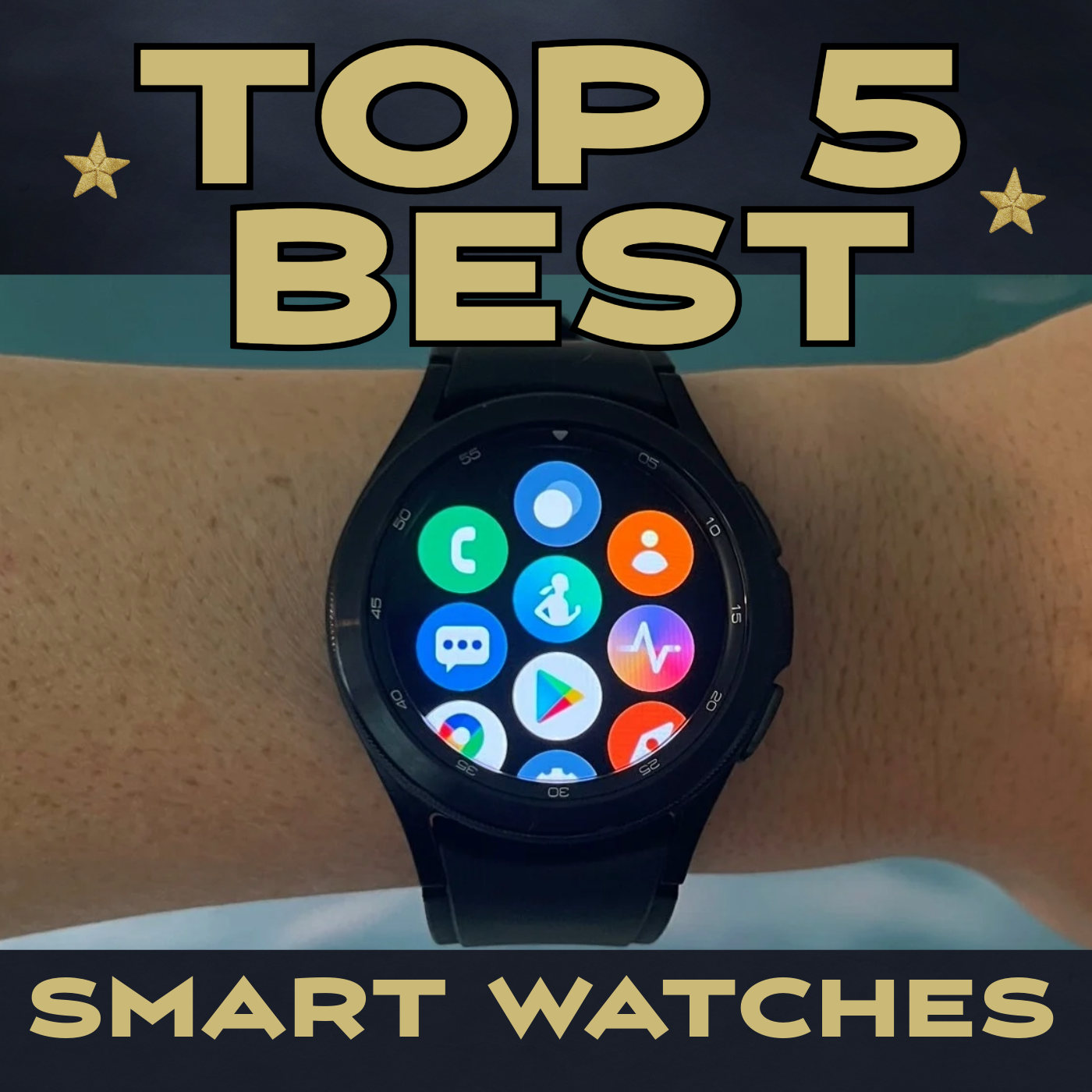 Top 5 Best Smart Watches