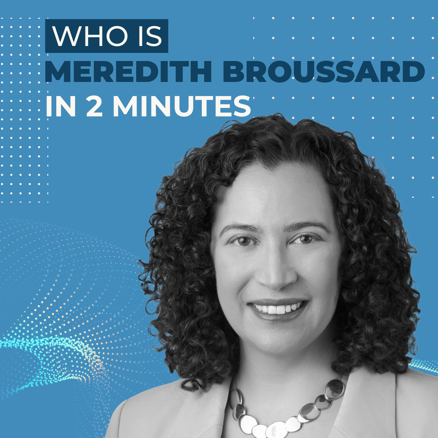 Who is Meredith Broussard?