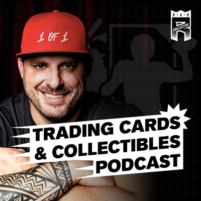 Trading Cards & Collectibles Podcast
