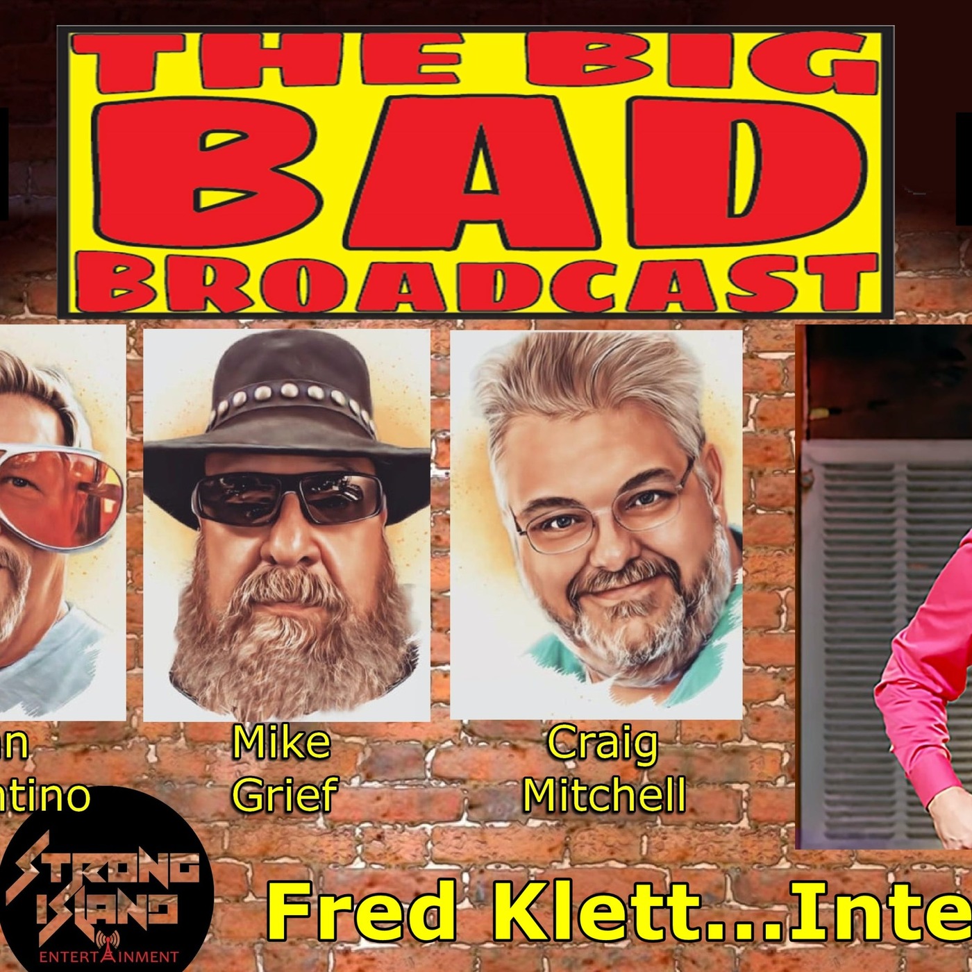 THE BIG BAD BROADCAST EP 65 -- FRED KLETT... INTERRUPTED! episode artwork