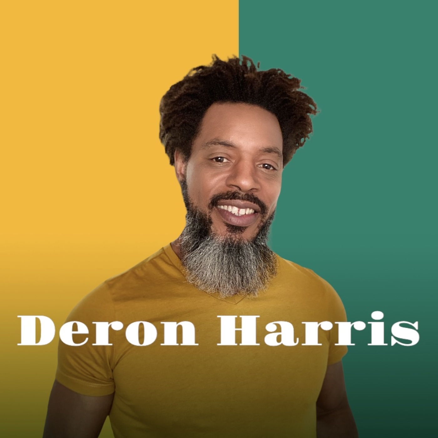 Deron Harris Podcast
