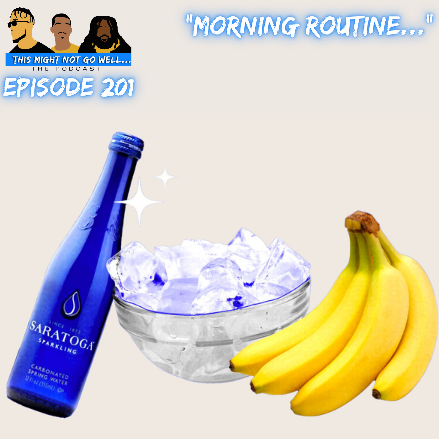Episode 201 | "Morning Routine..."