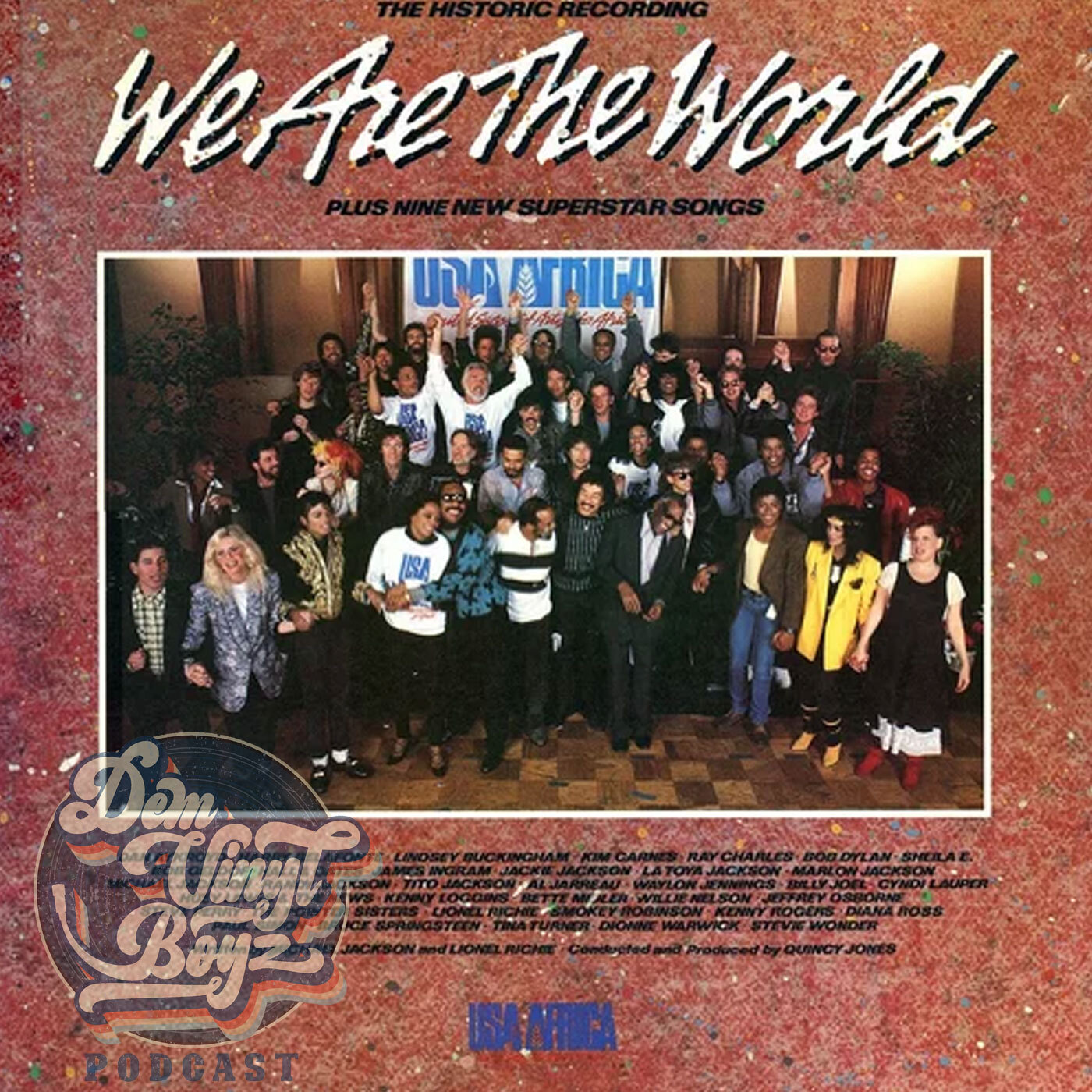 Dem Vinyl Boyz EP 78 - U.S.A. for Africa - We Are the World