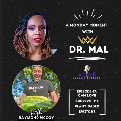 A Monday Moment with Dr. Mal