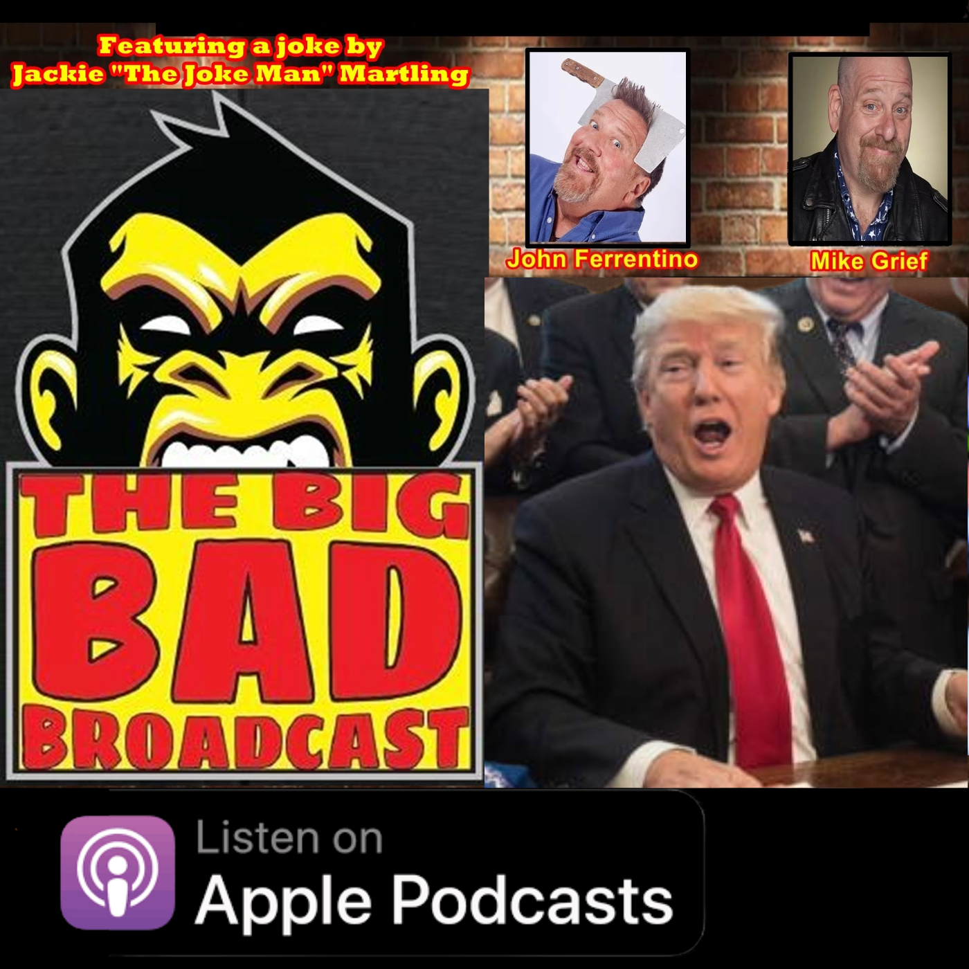 The Big Bad Broadcast EP 140 -- J-L Cauvin - Donald Trump Interview