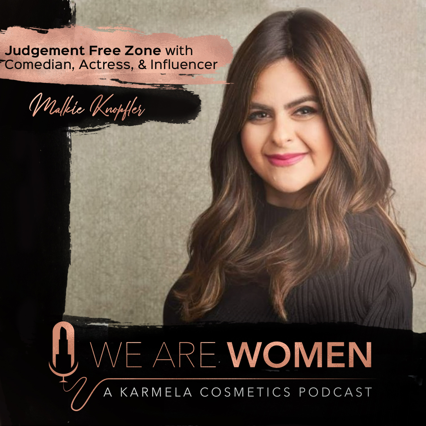 Judgement Free Zone with Comedian, Actress, & Influencer Malkie Knopfler