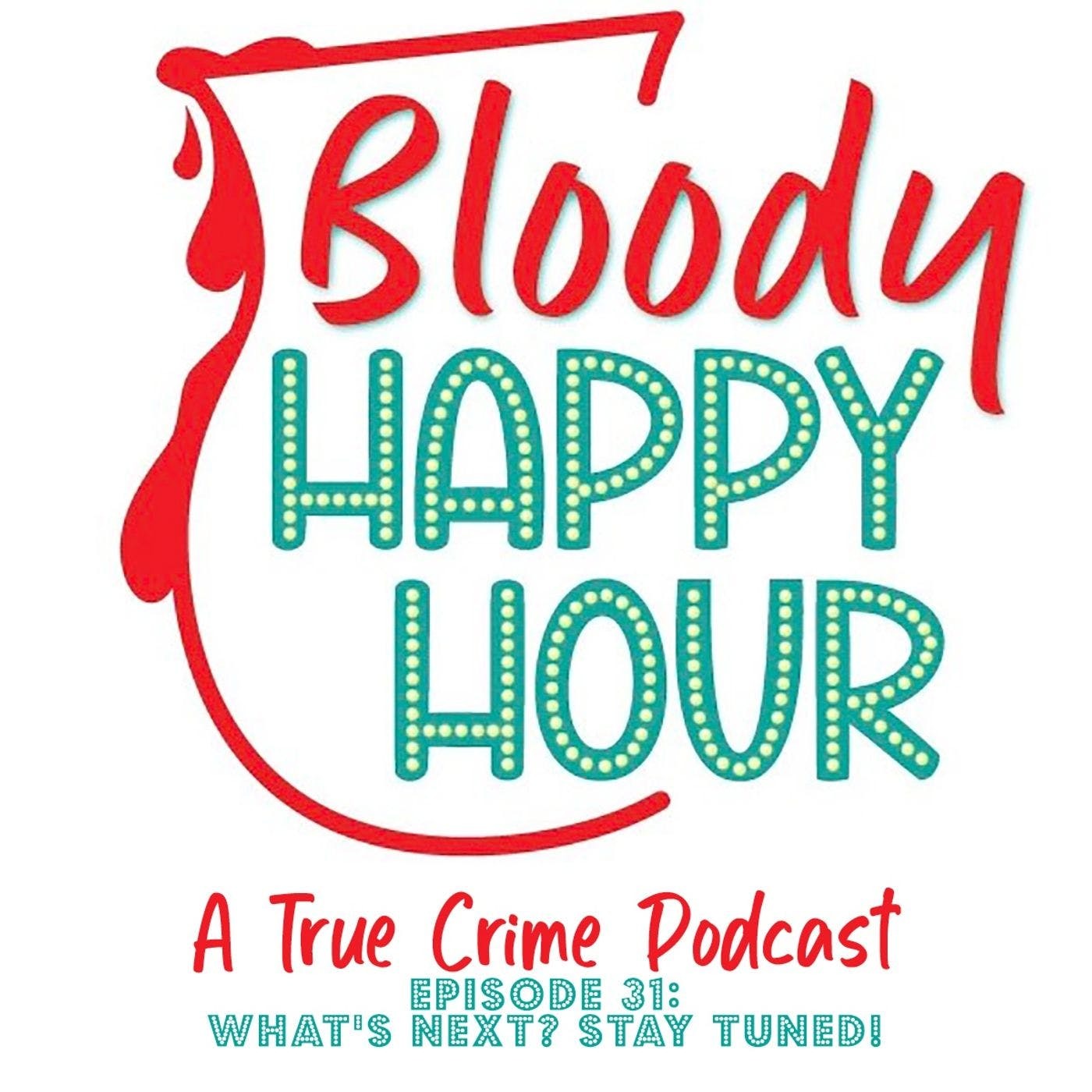 Episode 30: What's Next? Stay Tuned!