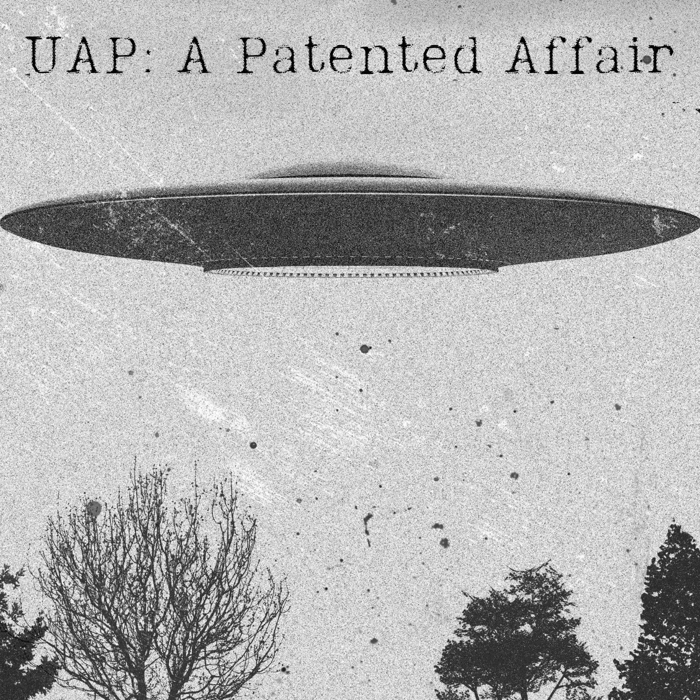 Ep. #428: UAP: A Patented Affair w/ James F. Ponder