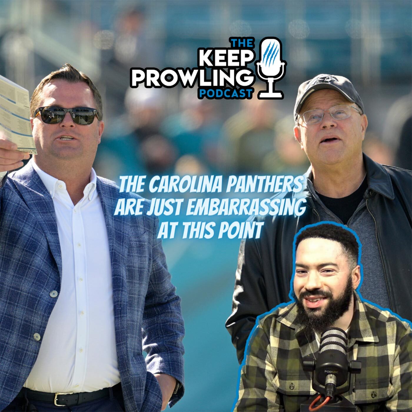 The Carolina Panthers Keep Embarrassing Themselves | Keep Prowling Podcast 