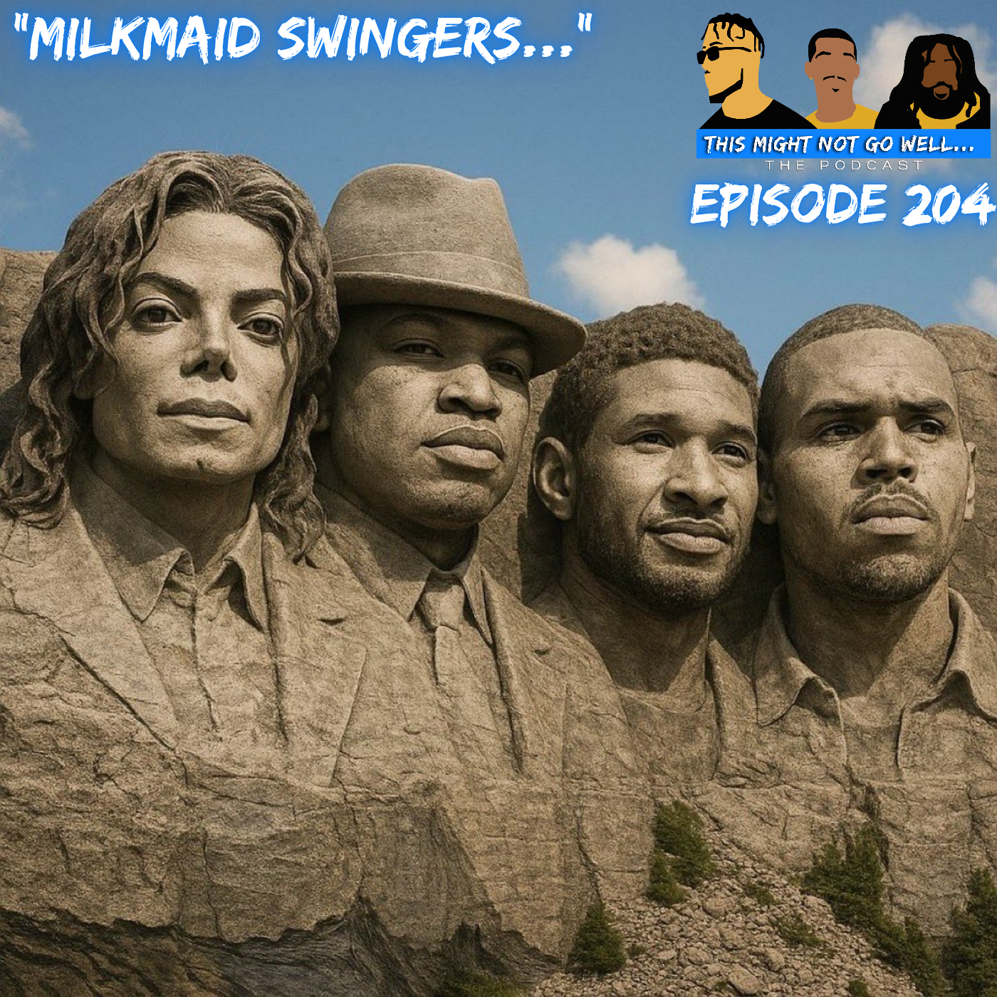Episode 204 | "Milkmaid Swingers..."