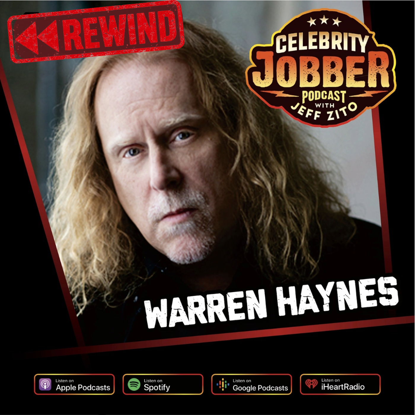 Celebrity Jobber REWINDS - Warren Haynes​