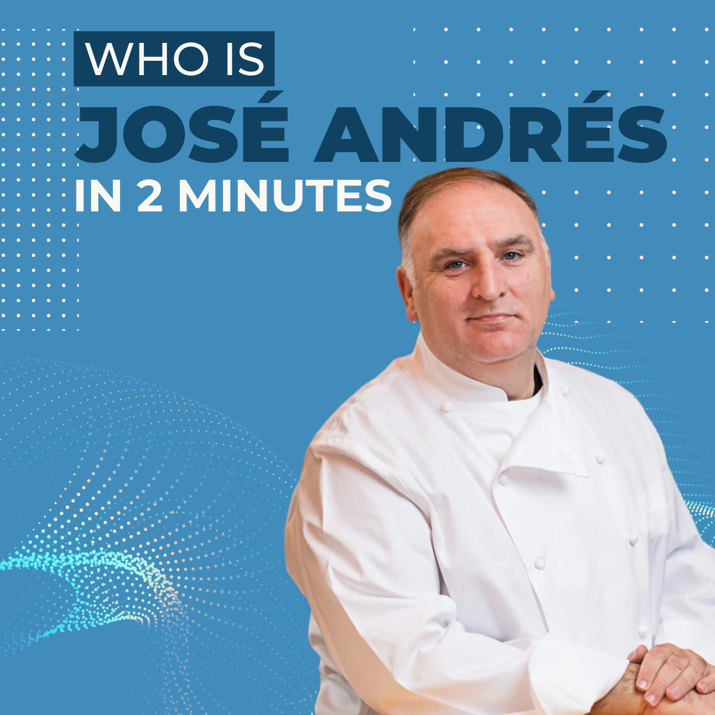 Who is José Andrés?