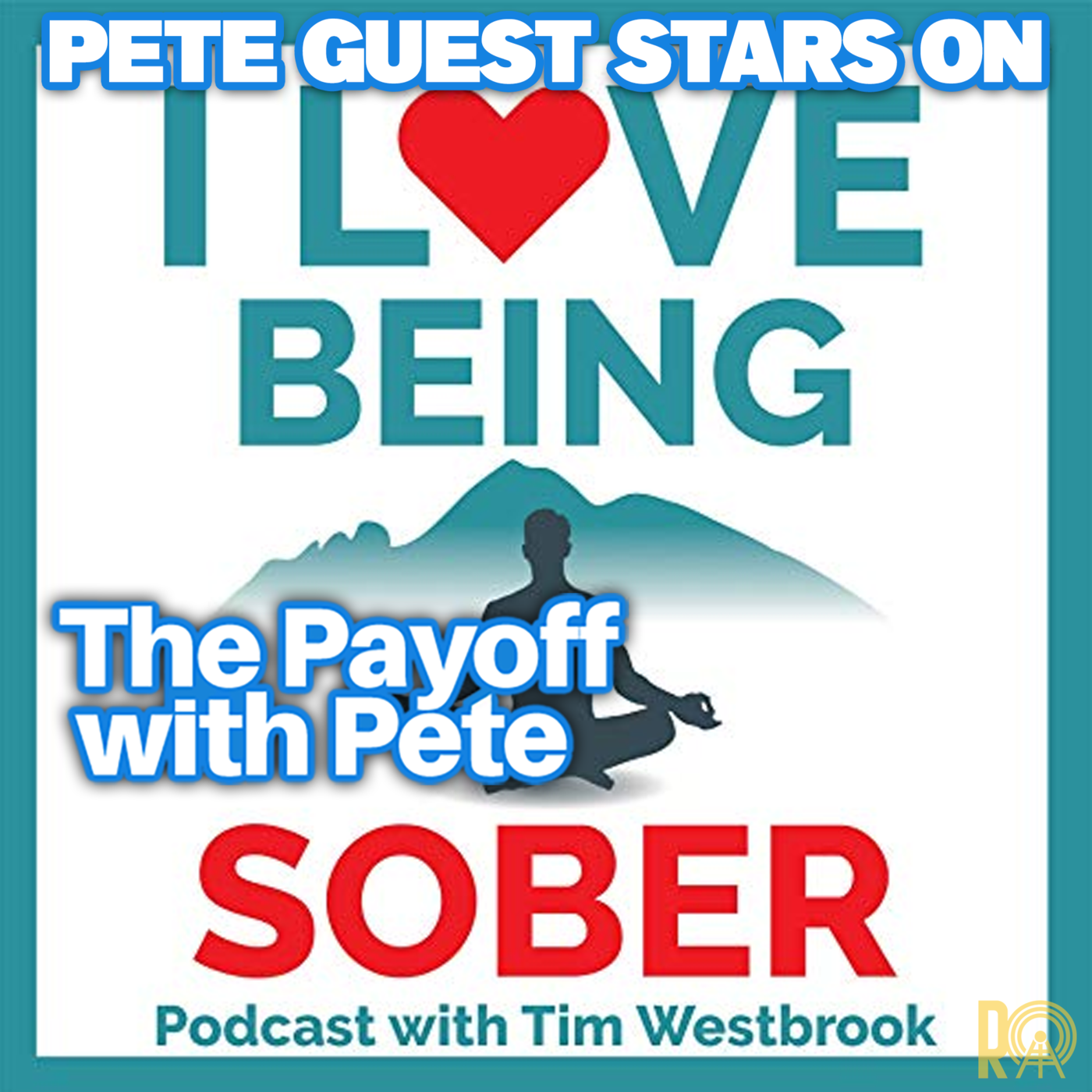 Pete Guest Stars on I LOVE BEING SOBER Podcast